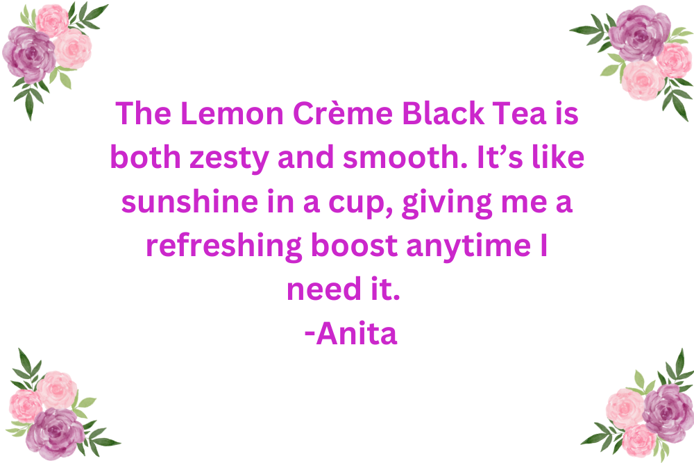 Lemon Creme Black Tea Review