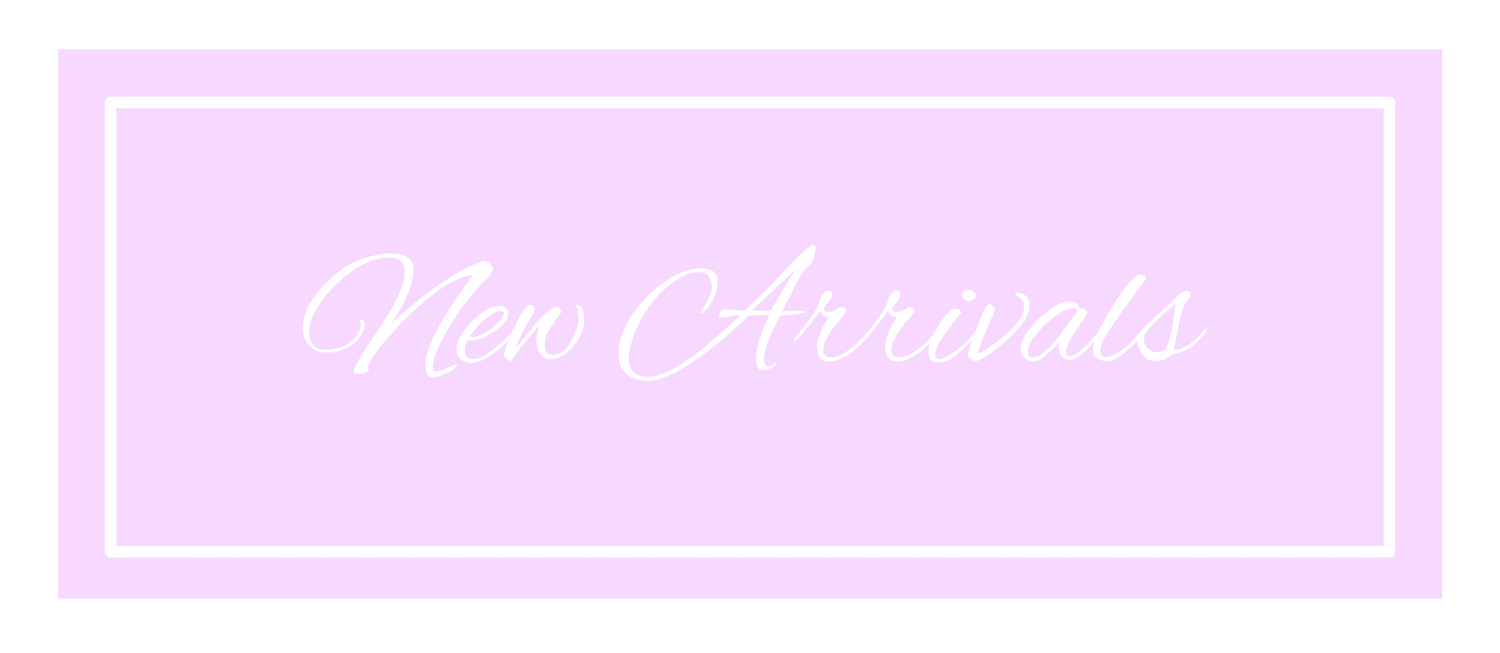 New Arrivals